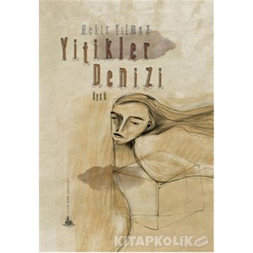 Yitikler Denizi - Nehir Yilmaz