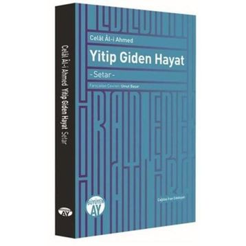 Yitip Giden Hayat - Celal Al-i Ahmed