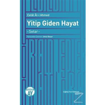 Yitip Giden Hayat - Celal Al-i Ahmed
