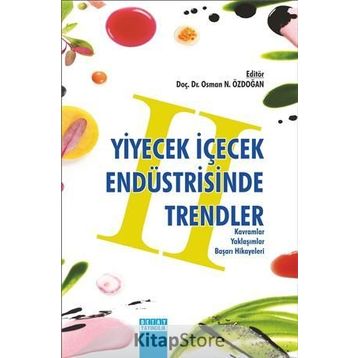 Yiyecek İçecek Endüstrisinde Trendler 2 - Doç. Dr. Osman N. Özdoğan