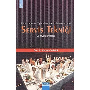 Yiyecek ve İçecek Servisi - Doç. Dr. Alptekin Sökmen