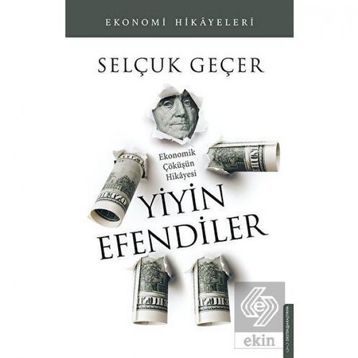 Yiyin Efendiler - Selçuk Geçer