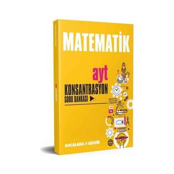 Yks Ayt Matematik Konsantrasyon Soru Bankası Hocalara Geldik Yayınları