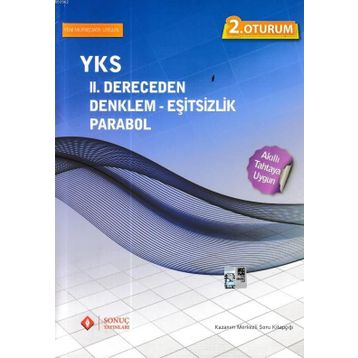 YKS II. Dereceden Denklem - Eşitsizlik - Parabol 2. Oturum - Sonuç Yayınları Komisyon