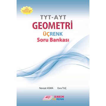 YKS TYT AYT Geometri Üç Renk Soru Bankası Esen Yayınları
