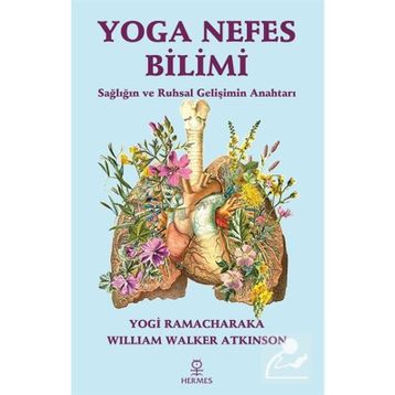 Yoga Nefes Bilimi William Walker Atkinson