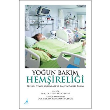 Yoğun Bakım Hemşireliği - Nuray Enç