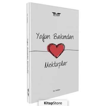 Yoğun Bakımdan Mektuplar - Nilüfer Darıca