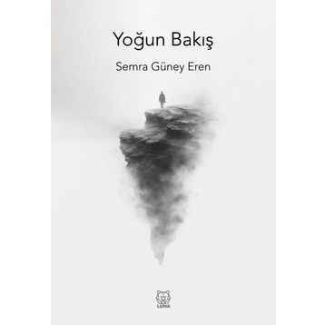 Yoğun Bakış - Semra Güney Eren