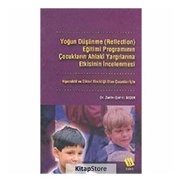 Yoğun Düşünme (Reflection) Eğitimi Programının Çocukların... - Zarife Şahin Seçer