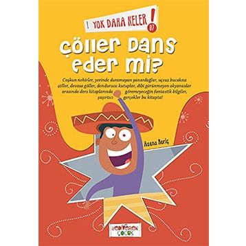 Yok Daha Neler Çöller Dans Eder Mi? - Asena Meriç