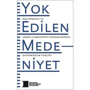 Yok Edilen Medeniyet - kollektif