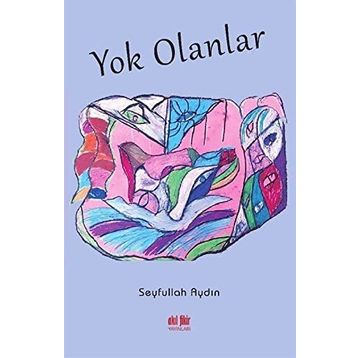 Yok Olanlar - Seyfullah Aydın