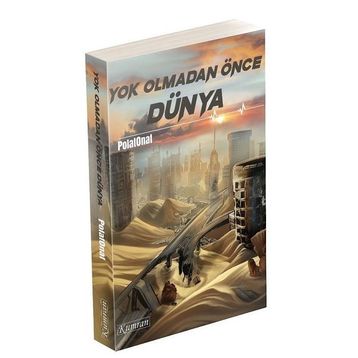 Yok Olmadan Önce Dünya - Polat Onat
