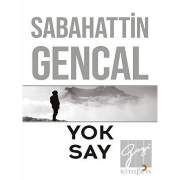 Yok Say - Sabahattin Gencal
