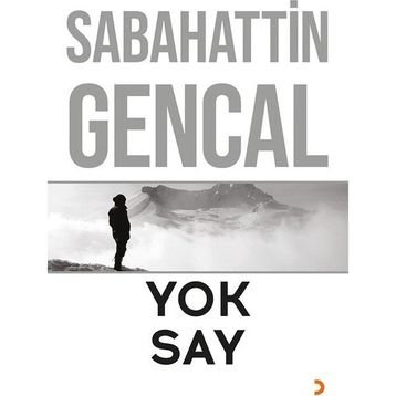 Yok Say - Sabahattin Gencal