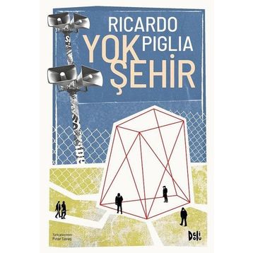 Yok Şehir - Ricardo Piglia