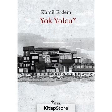 Yok Yolcu - Kamil Erdem