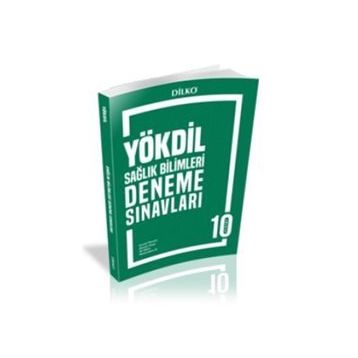YÖKDİL Sağlık Bilimleri Deneme Sınavı-Dilko Yayınları