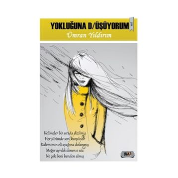 Yokluğuna D-üşüyorum - Ümran Yıldırım