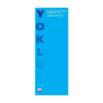 Yokluk / Tahir M. Ceylan
