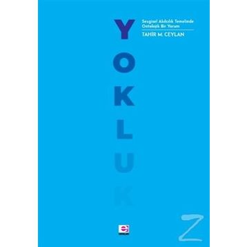 Yokluk / Tahir M. Ceylan