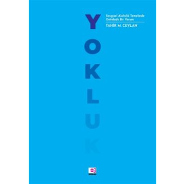 Yokluk / Tahir M. Ceylan