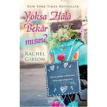 Yoksa Hala Bekar Mısın? - Rachel Gibson