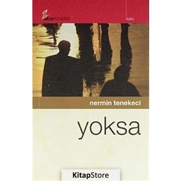 YOKSA - NERMIN TENEKECI