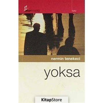 YOKSA - NERMIN TENEKECI