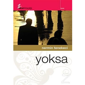 YOKSA - NERMIN TENEKECI
