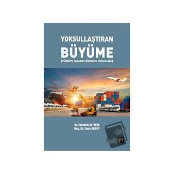 Yoksullaştıran Büyüme - İbrahim Aytekin