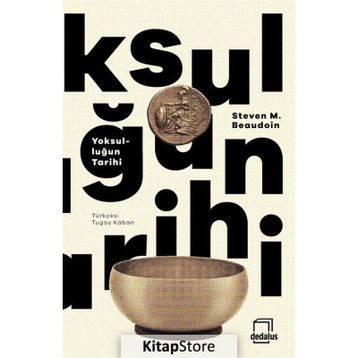 Yoksulluğun Tarihi - Steven M. Beaudoin