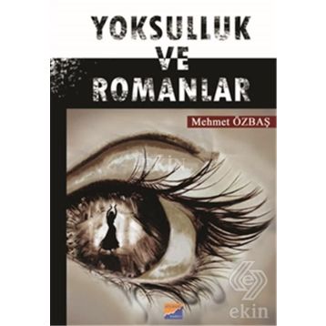 Yoksulluk ve Romanlar - Mehmet Özbaş