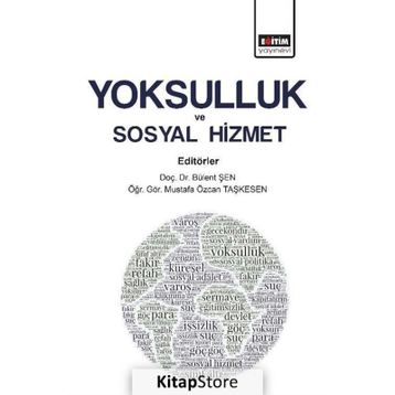 Yoksulluk Ve Sosyal Hizmet - Bülent Şen