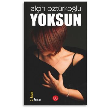 Yoksun - Elçin Öztürkoğlu