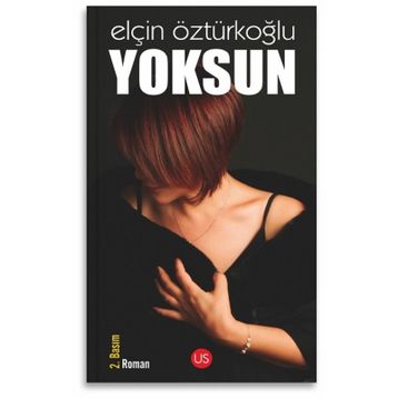 Yoksun - Elçin Öztürkoğlu