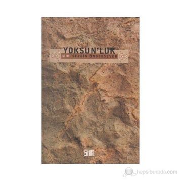 YOKSUN'LUK - SEZGIN ÖNDERSEVER