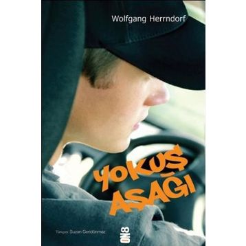 YOKUŞ AŞAĞI - WOLFGANG HERRNDORF