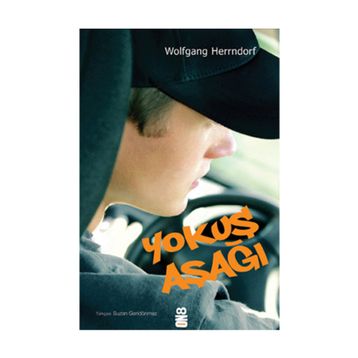 YOKUŞ AŞAĞI - WOLFGANG HERRNDORF