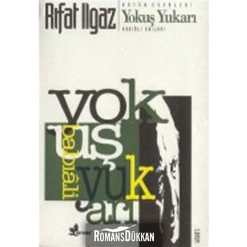 Yokuş Yukarı - Rıfat Ilgaz