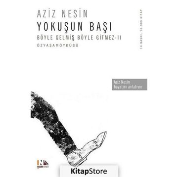 Yokuşun Başı Böyle Gelmiş Böyle Gitmez 2 - Aziz Nesin