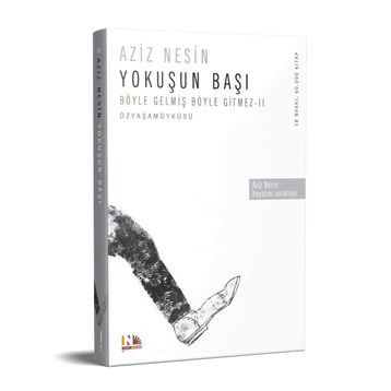 Yokuşun Başı Böyle Gelmiş Böyle Gitmez 2 - Aziz Nesin