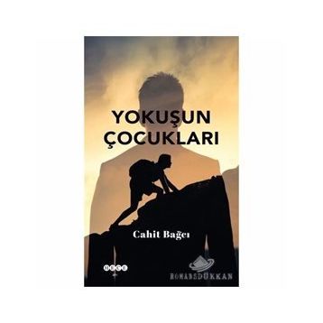 Yokuşun Çocukları - Cahit Bağcı