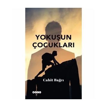 Yokuşun Çocukları - Cahit Bağcı