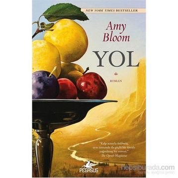 Yol - Amy Bloom