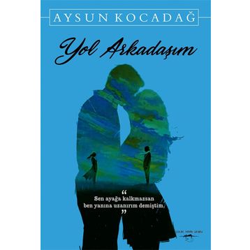 Yol Arkadaşım - Aysun Kocadağ