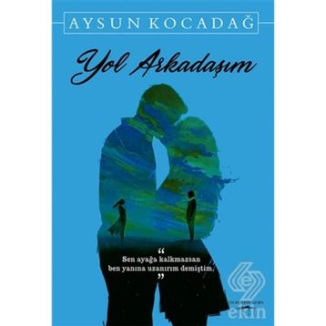 Yol Arkadaşım - Aysun Kocadağ