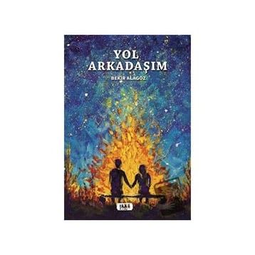 Yol Arkadaşım - Bekir Alagöz