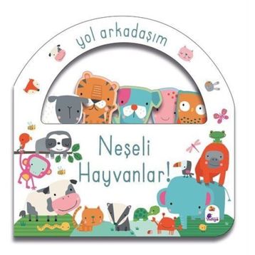 Yol Arkadaşım Neşeli Hayvanlar - İndigo Çocuk